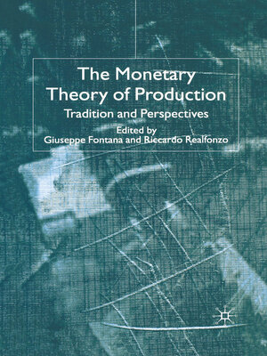 cover image of The Monetary Theory of Production